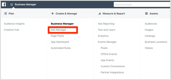 Seleccione Administrador de anuncios en el menú Administrador de negocios de Facebook.