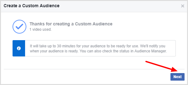 Facebook displays a message that confirms your video custom audience is done.