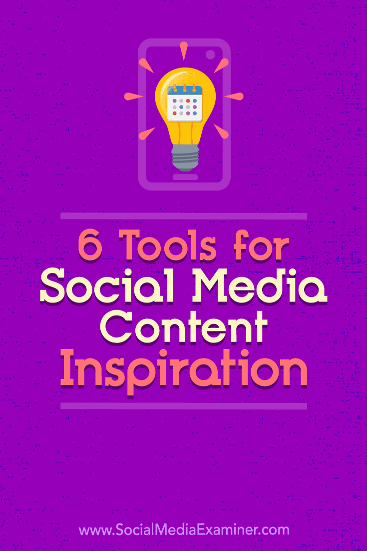 Discover six tools and websites that will help keep your social media content interesting, timely, and relevant.