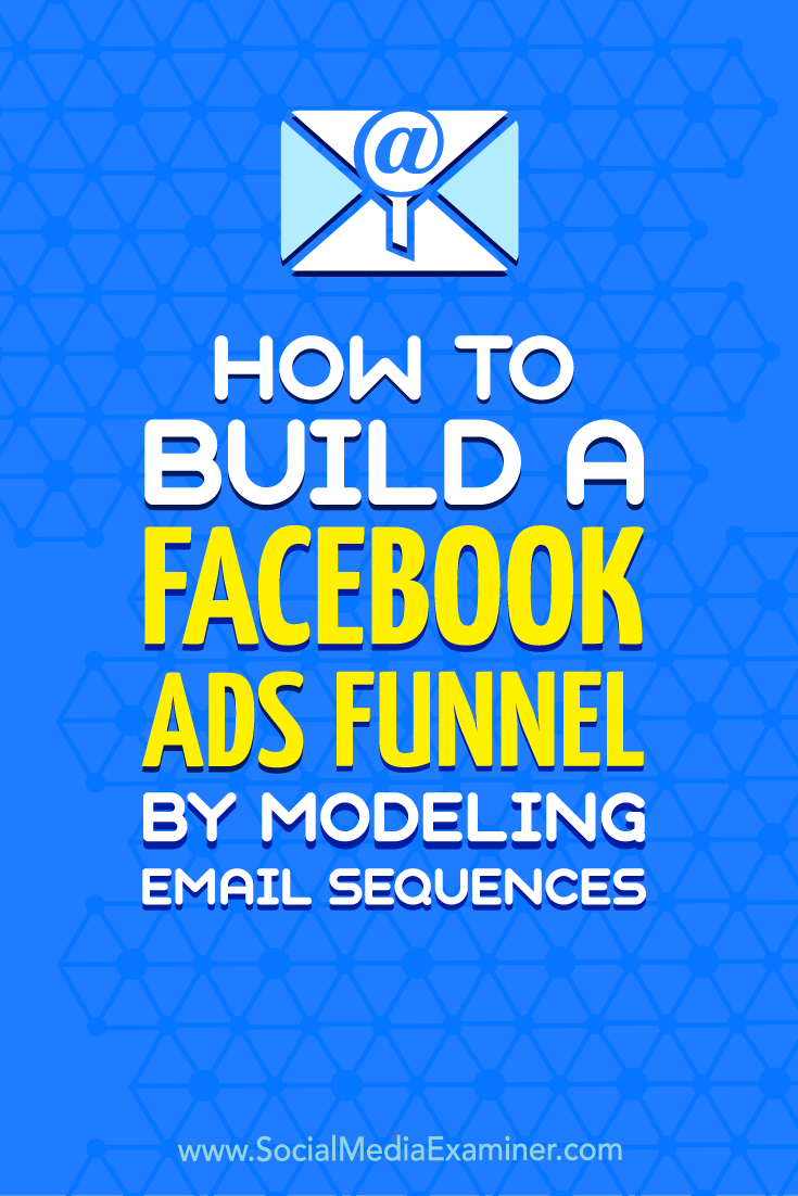 Discover how to create a sequence of Facebook ads and/or Instagram ads based on your email marketing funnel.