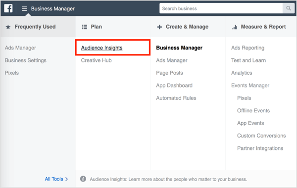 Select Audience Insights in Business Manager.