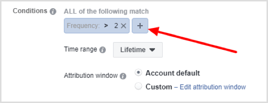 Click + button to set up second condition for Facebook automated rule