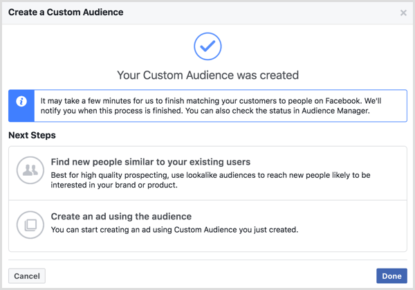 Your Custom Audience Was Created message that appears after you create a Facebook custom audience