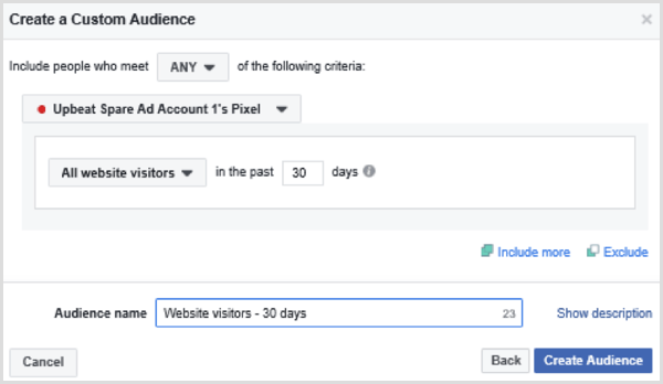 Choose options to set up a Facebook custom audience of all website visitors in the past 30 days