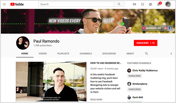 Paul Ramondo's YouTube channel has a cover photo of Paul taking a selfie outside and the text New Videos Every Week. The channel cover view shows Paul talking to the camera, and video captions appear in the lower third.