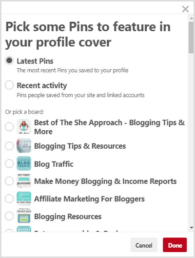 Choose to feature your Latest Pins or Recent Activity or pick a board for Pinterest cover image