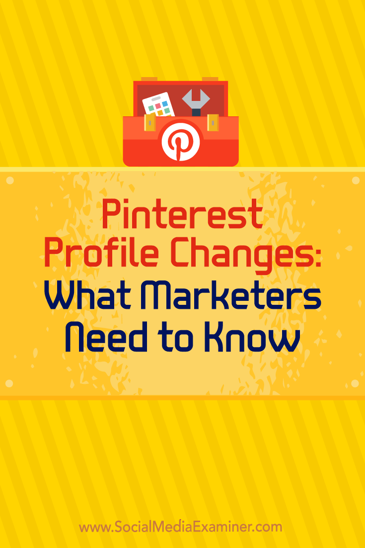 Discover the latest Pinterest updates and how to leverage them to improve your business presence.