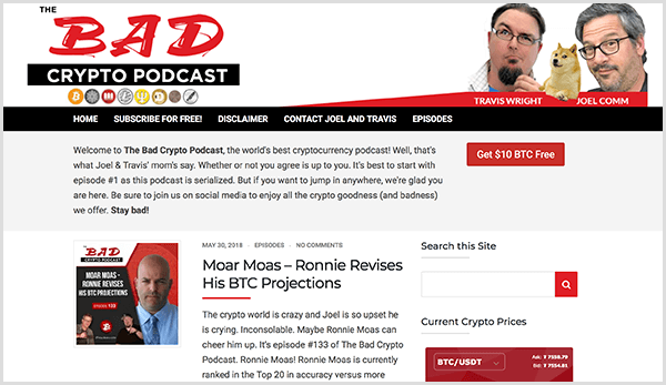 The Bad Crypto Podcast website shows headshots of Travis Wright and Joel Comm with a dog sitting between them. A navigation bar includes options for home, subscribe for free, disclaimer, contact, and episodes. The most current episode appears below a welcome message.
