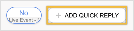 Add another quick reply for "yes."