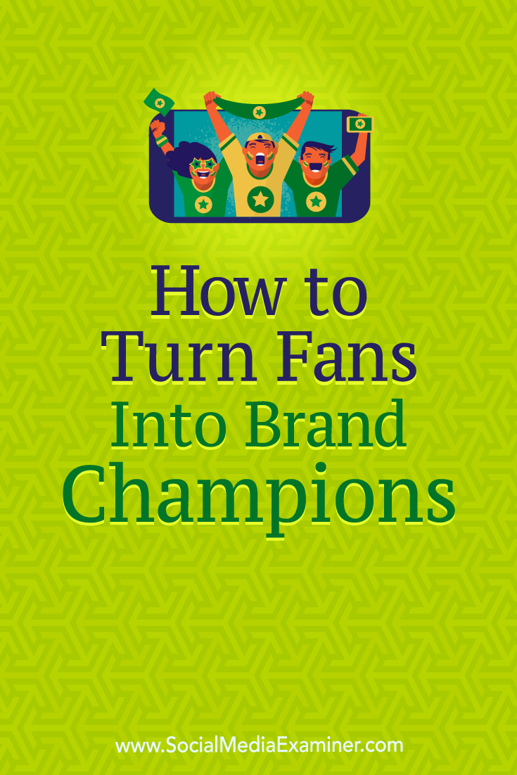 Discover how to turn your most loyal and engaged fans and followers into brand champions to improve your visibility on social media.