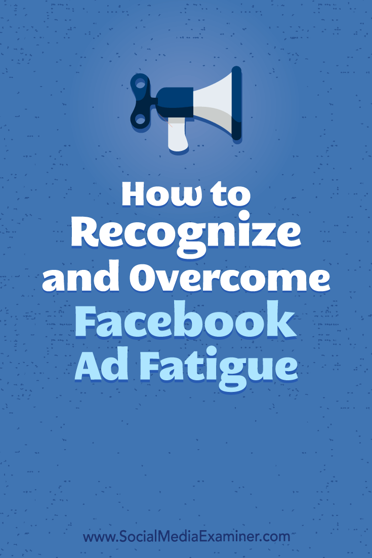 Learn how to recognize the signs of ad fatigue and tweak variables in your existing Facebook ad campaigns for better performance.