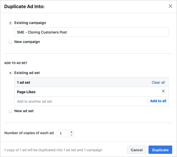 In the Duplicate Ad Into window, make sure your current campaign and current ad set are selected.