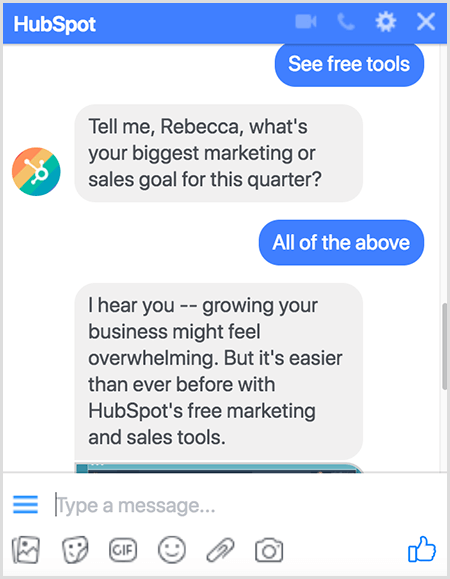 Molly Pitmann says asking questions works well in a chatbog. The HubSpot chatbot asks questions such as What Is Your Biggest Marketing or Sales Goal For This Quarter?