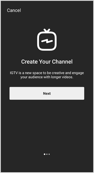 Follow the prompts to set up IGTV channel.