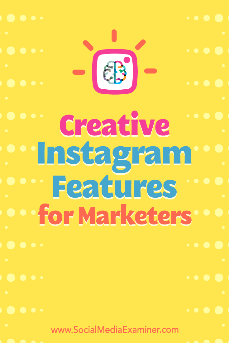 Discover six Instagram features you can use to support your marketing goals and make your Instagram presence more business-oriented.