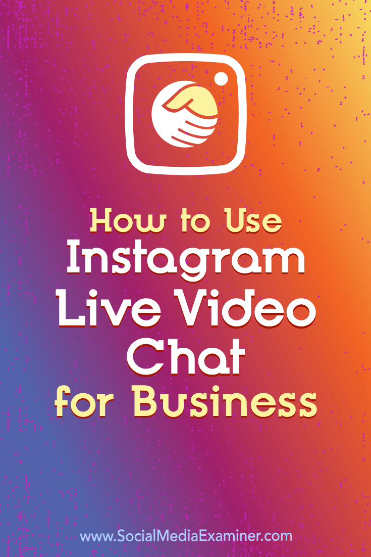 Learn how to use Instagram's live video chat feature to provide personalized customer service and enhance business relationships.