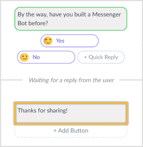 Add a text content block and thank the user for sharing this information with you.