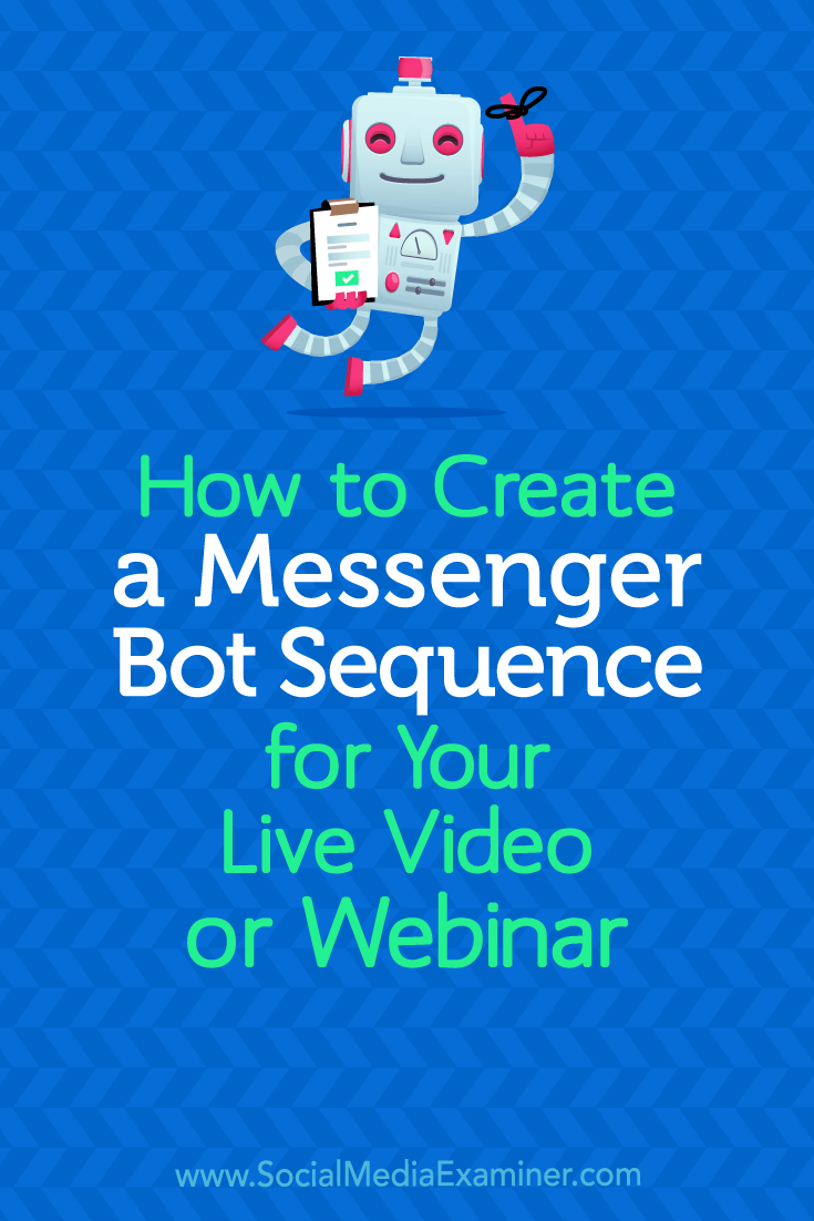 Discover how to build a Facebook Messenger bot sequence to register and remind attendees of your live online events.