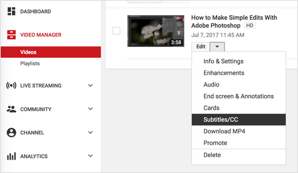 Navigate to your YouTube video and choose Subtitles/CC from the Edit drop-down menu.