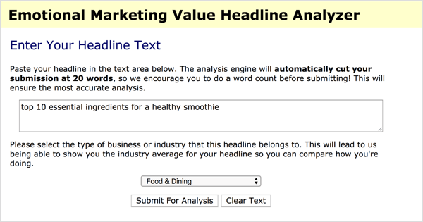 ALTTo find words and phrases that spark an emotional response, use a tool like the Advanced Marketing Institute's free Headline Analyzer.