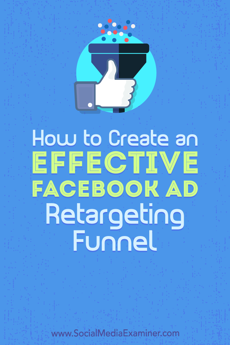 Discover how to build a Facebook retargeting funnel that serves multiple ads over a substantial time period.