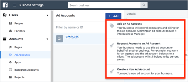 You have three options for accessing an ad account in Business Manager.