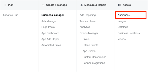 Open Business Manager and select Audiences in the Assets column.