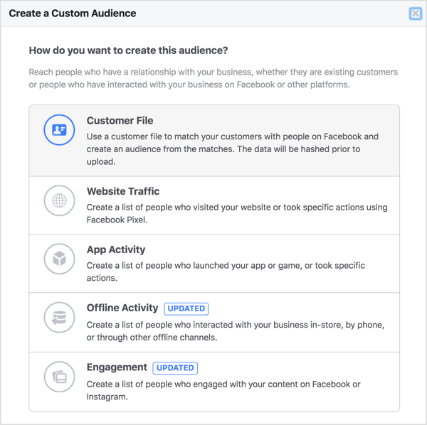 choose Customer File so you can upload your customer data to build your custom audience.