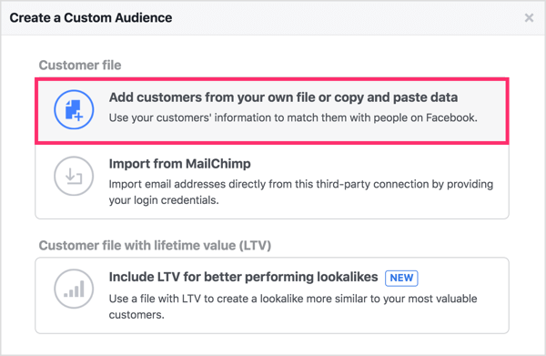 Select Add Customers From Your Own File or Copy and Paste Data.