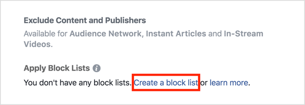 Klicken Sie im Abschnitt Placements Ihrer Anzeige auf Blocklisten anwenden und dann auf Blockliste erstellen.