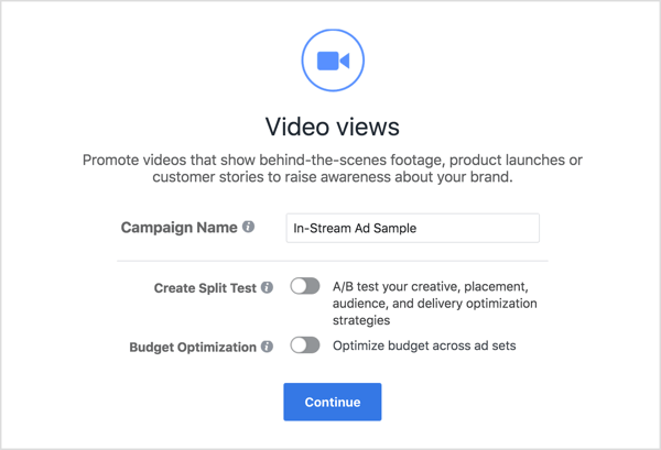 ALTSWählen Sie Videoansichten als Kampagnenziel und geben Sie einen Namen für Ihre Kampagne ein. 