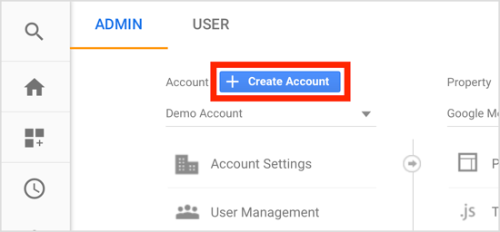 On the Admin tab in your Google Analytics account, click Create Account.
