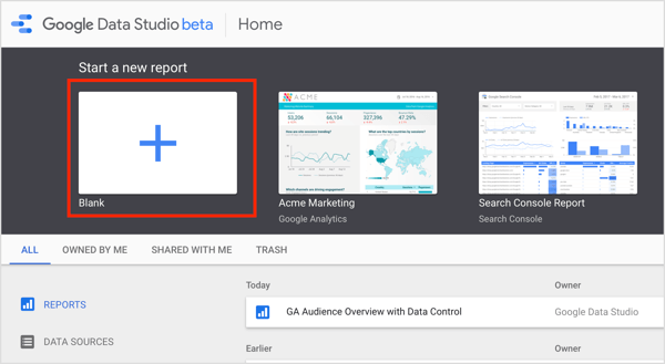 Go to the Google Data Studio home page and click Start a New Report on the Report tab.