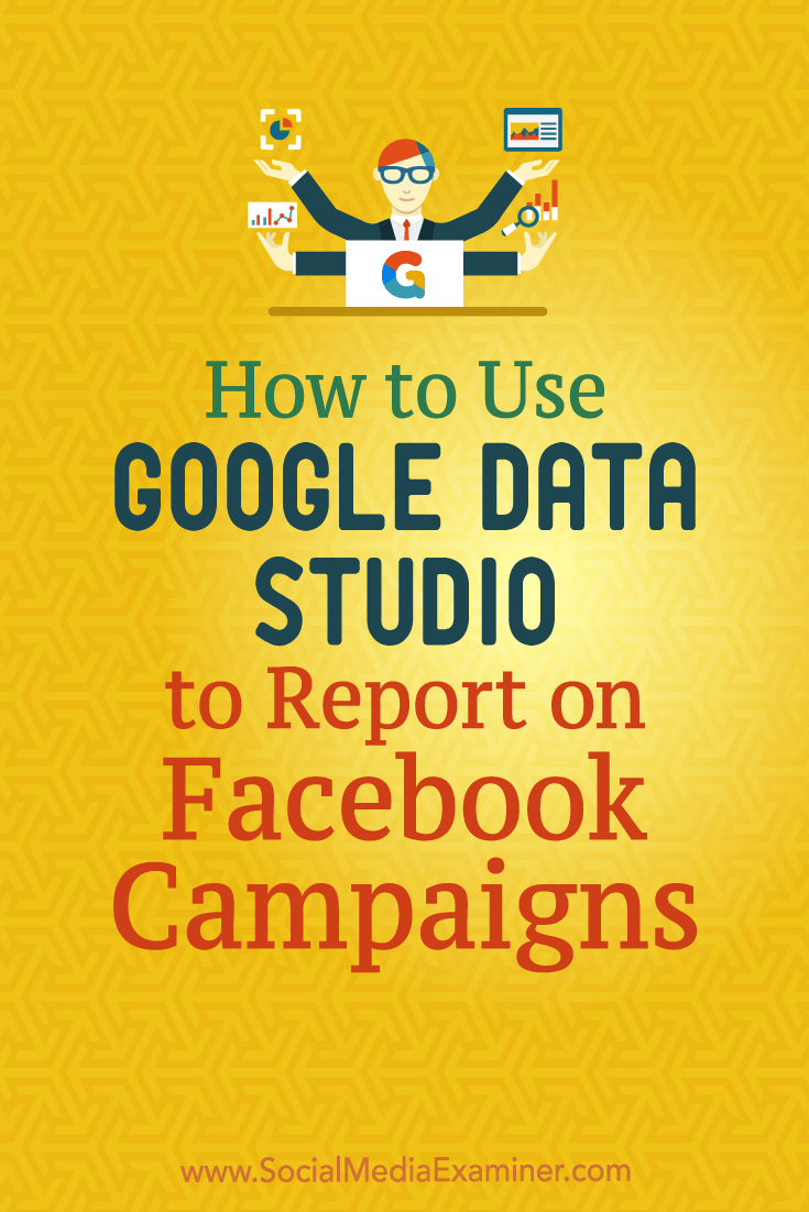 Learn how to use Google Data Studio to create easy-to-update reports and visualized data on your website, Facebook, or Instagram marketing.