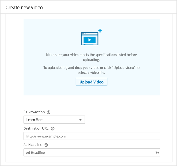 Click Create New Video and then upload each video you created for your LinkedIn campaign.