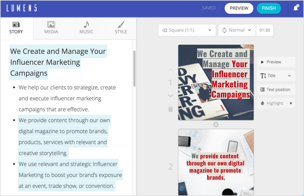Lumen5 automatically extracts the text and images from your post and displays the content in a storyboard on the Story tab. 