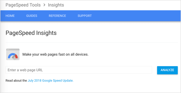 To run a PageSpeed Insights test, simply enter your URL in the text box and click Analyze.
