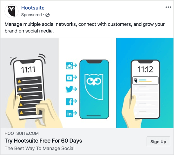 The messaging in the Hootsuite Facebook ad is clear-cut and concise. 