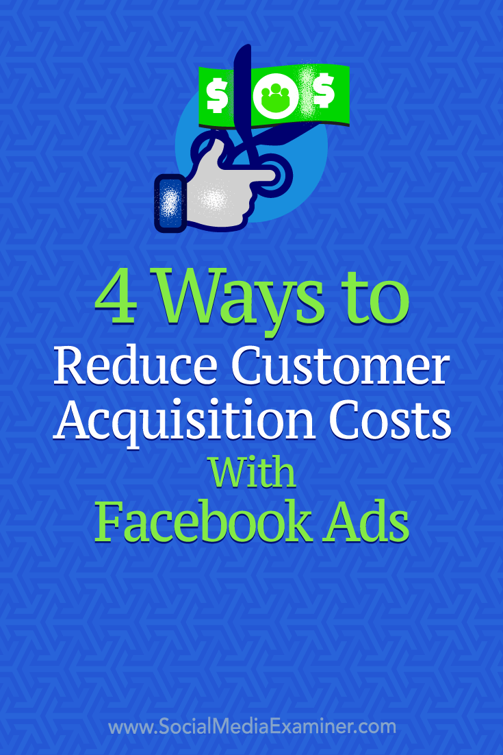 Learn how to optimize your Facebook ads to acquire more customers and reduce your customer acquisition costs when scaling your campaigns.