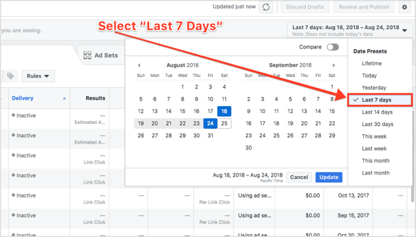 Log in to Facebook Ads Manager and sort your conversions based on the Last 7 Days.