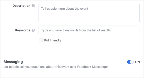 To provide an open communication channel between you and your Facebook event attendees, select the option to allow people to contact you via Messenger.