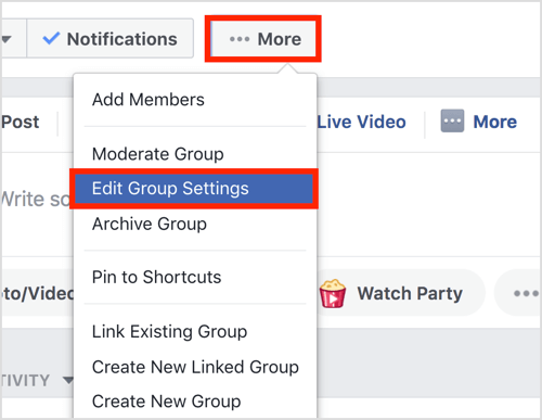 Click the More button in the top bar of your Facebook group and select Edit Group Settings.