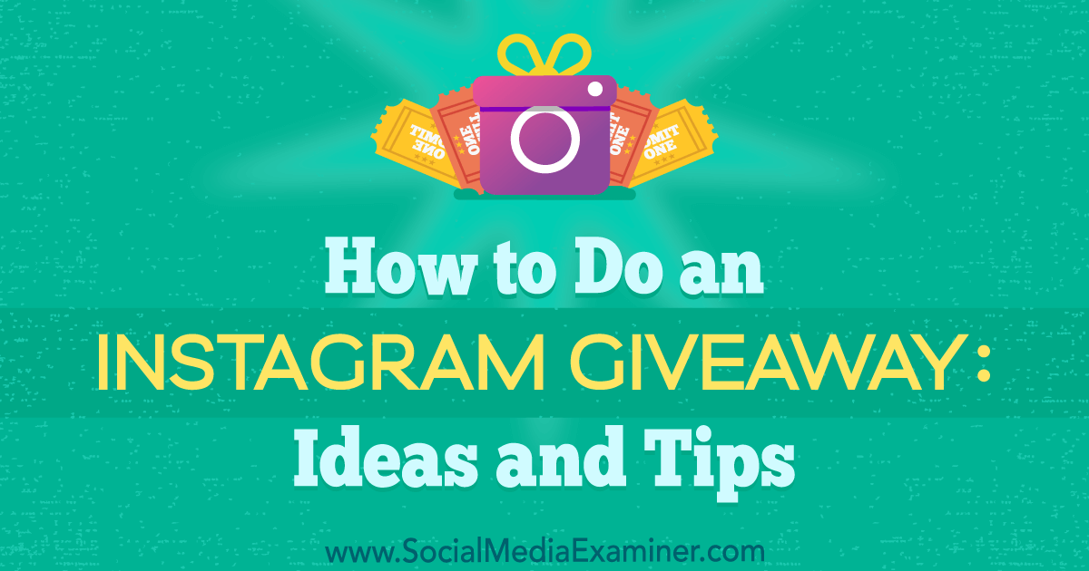 How To Do An Instagram Giveaway Ideas And Tips Social Media