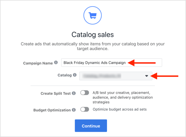 Enter a name for your Facebook dynamic ads campaign, select your catalog, and click Continue.