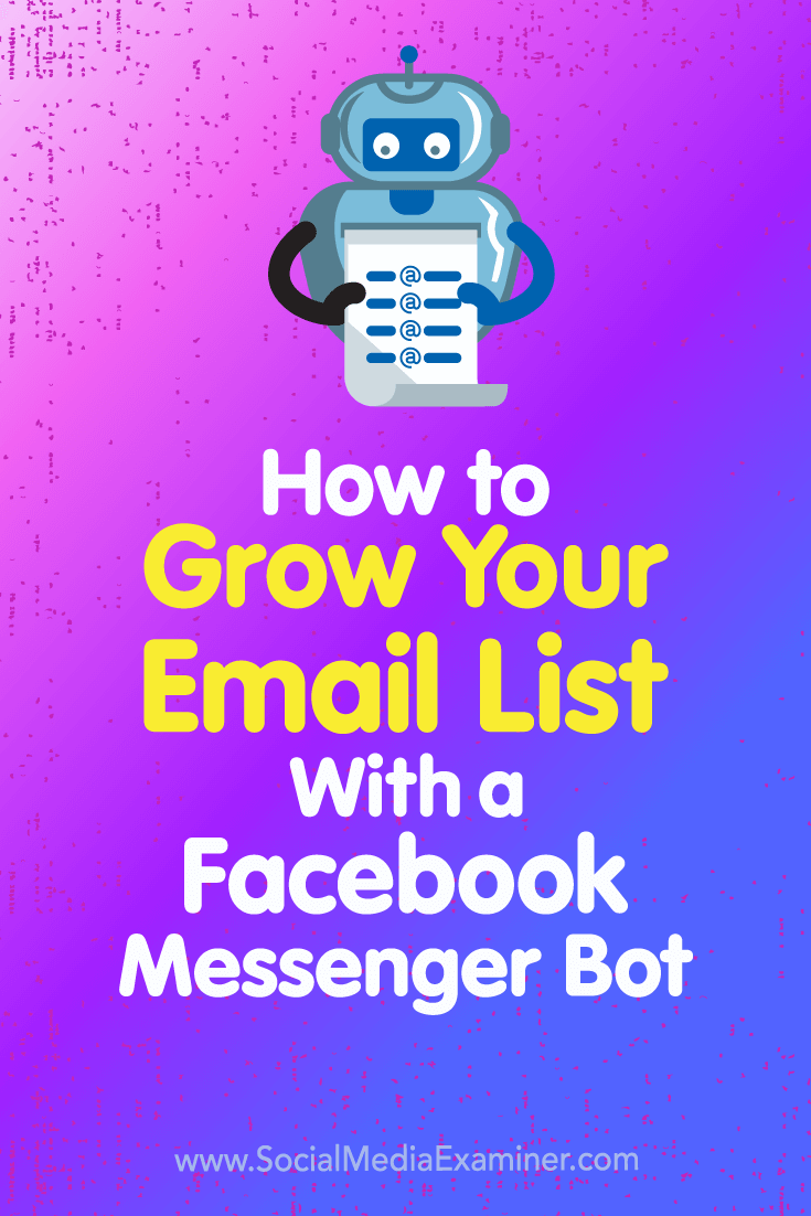 Learn how to automate the capture of email addresses (and other user information) from your Facebook Messenger bot into the email marketing service of your choice.