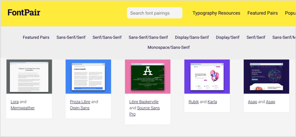 Use FontPair to identify fonts that work well together. 