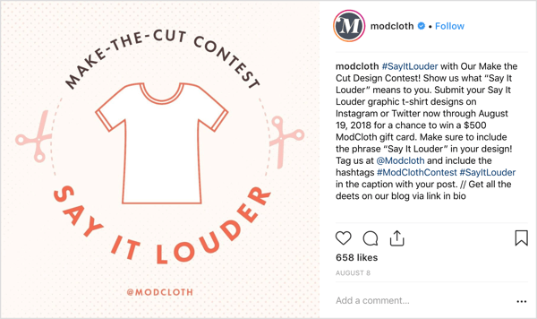 ModCloth asked Instagram users to share their own designs in original posts and offered a generous incentive (in proportion to the assignment): the chance to win a $500 gift card.