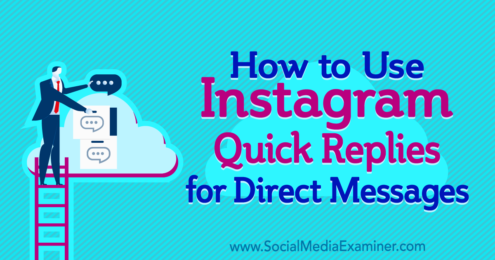 how to use instagram quick replies for direct messages social media examiner - instagram send message to someone who doesnt follow you