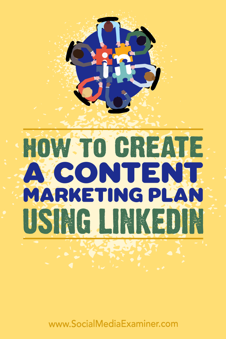 Find a step-by-step process to help you create a LinkedIn content marketing plan and discover which content types will perform best for you.