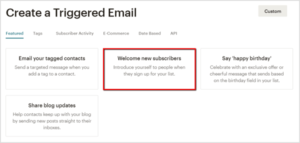 Create a welcome email to new subscribers in Mailchimp.